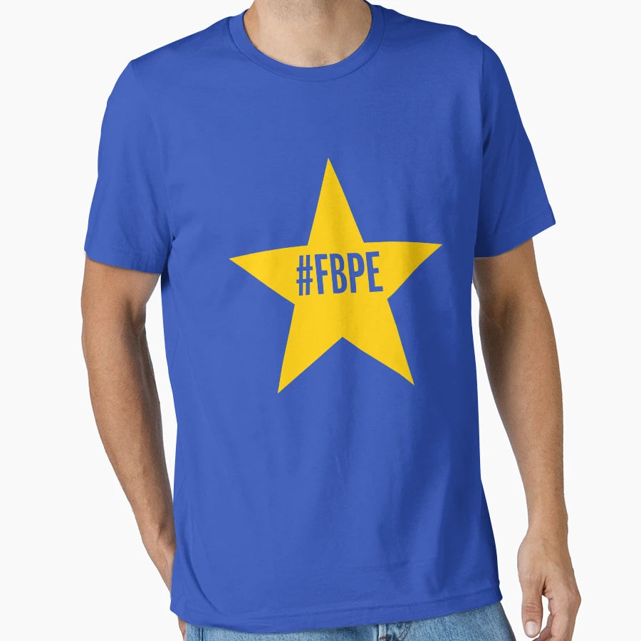 Fbpe Stop Brexit T-Shirt - Graphic Print Unisex - T-Shirt, Sweatshirt, Hoodie