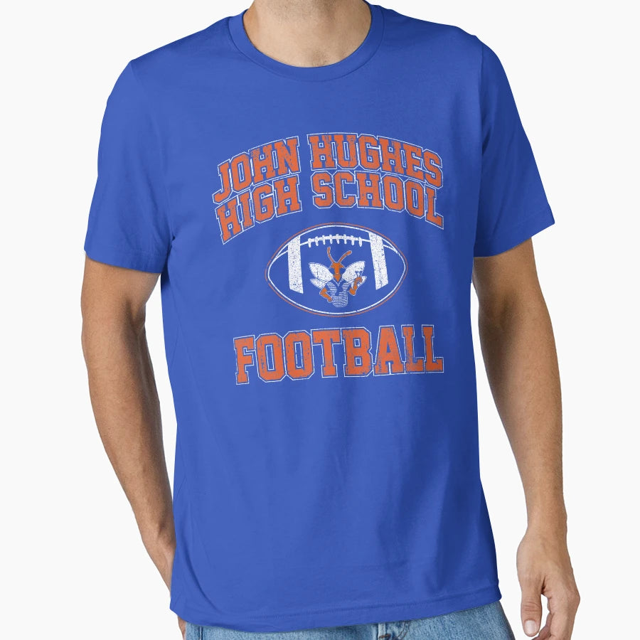 John Hughes High School Football T-Shirt - Casual Everyday Wear Men Women - T-Shirt, Sweatshirt, Hoodie