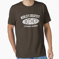 Worlds Greatest Bother I Mean Brother T-Shirt - Streetwear Style Men Women - T-Shirt, Sweatshirt, Hoodie