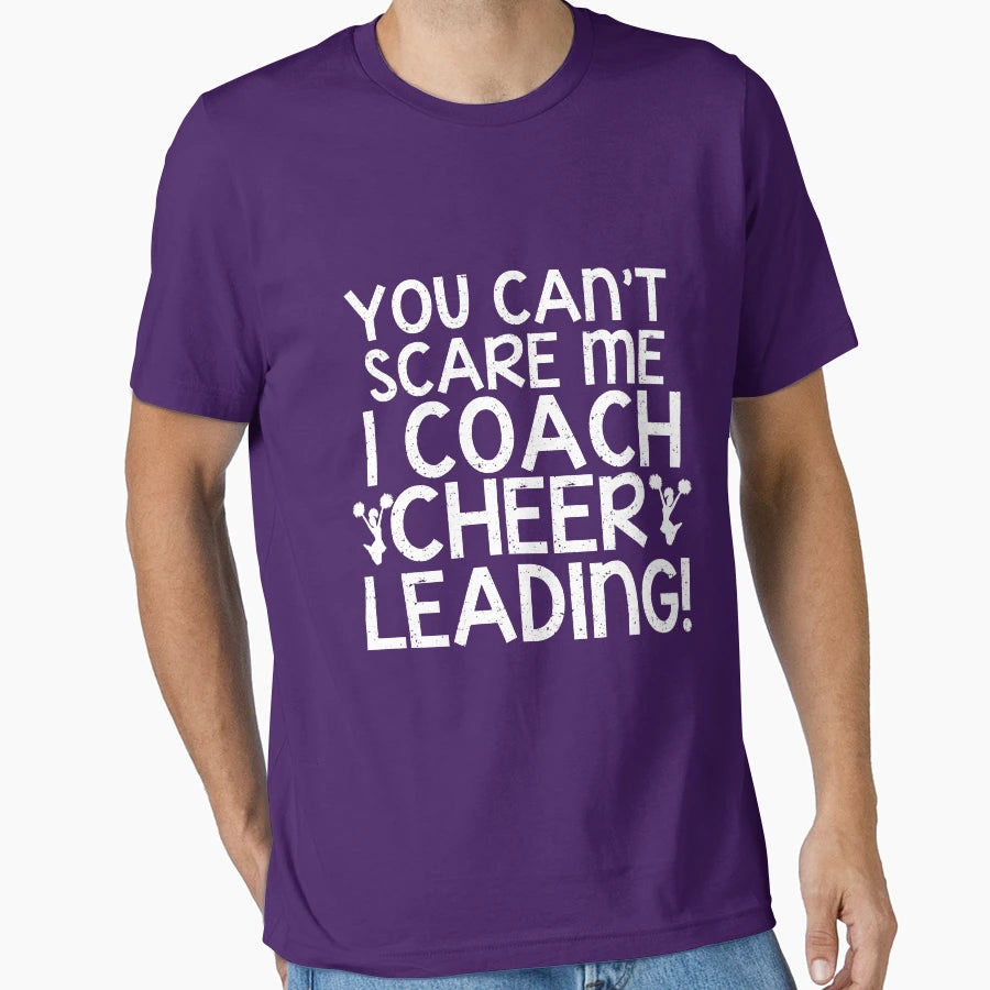 You Cant Scare Me I Coach T-Shirt - Aesthetic Graphic Men Women - T-Shirt, Sweatshirt, Hoodie