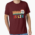 Futbol Is Life Shirts Pour Femmes Ou T-Shirt - Minimalist Print for Adults - T-Shirt, Sweatshirt, Hoodie