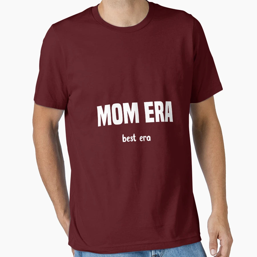 Mom Era Best Era T-Shirt - Graphic Print Unisex - T-Shirt, Sweatshirt, Hoodie