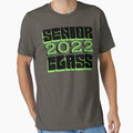 Senior Class 2022 Graduation T-Shirt - Novelty Apparel Men Women - T-Shirt, Sweatshirt, Hoodie