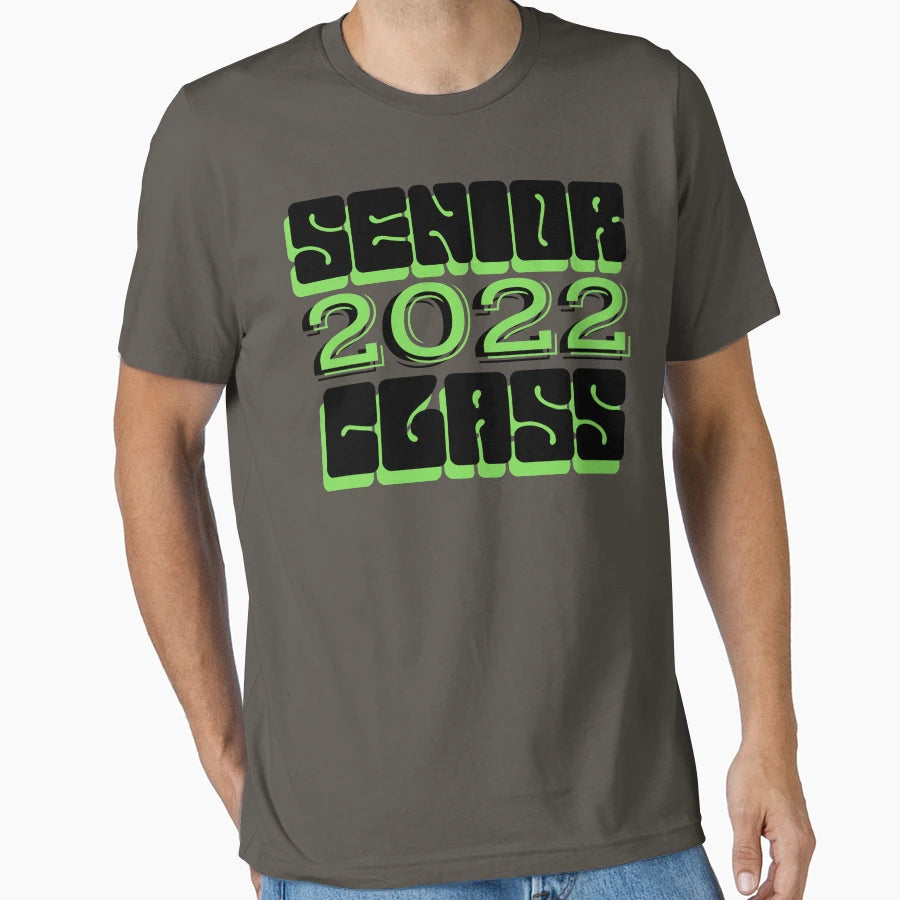 Senior Class 2022 Graduation T-Shirt - Novelty Apparel Men Women - T-Shirt, Sweatshirt, Hoodie