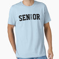 Senior T-Shirt - Novelty Apparel for Adults - T-Shirt, Sweatshirt, Hoodie
