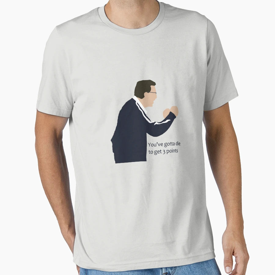Neil Warnock Youve Gotta Die To Get 3 T-Shirt - Minimalist Print Unisex - T-Shirt, Sweatshirt, Hoodie