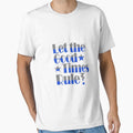Let the good times rule in blue by MNA-Art - Adult & Kids T-Shirts, Sweatshirts & Hoodies apparel design preview 1