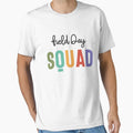Funny School Field Day Squad Last Day T-Shirt - Minimalist Print Men Women - T-Shirt, Sweatshirt, Hoodie