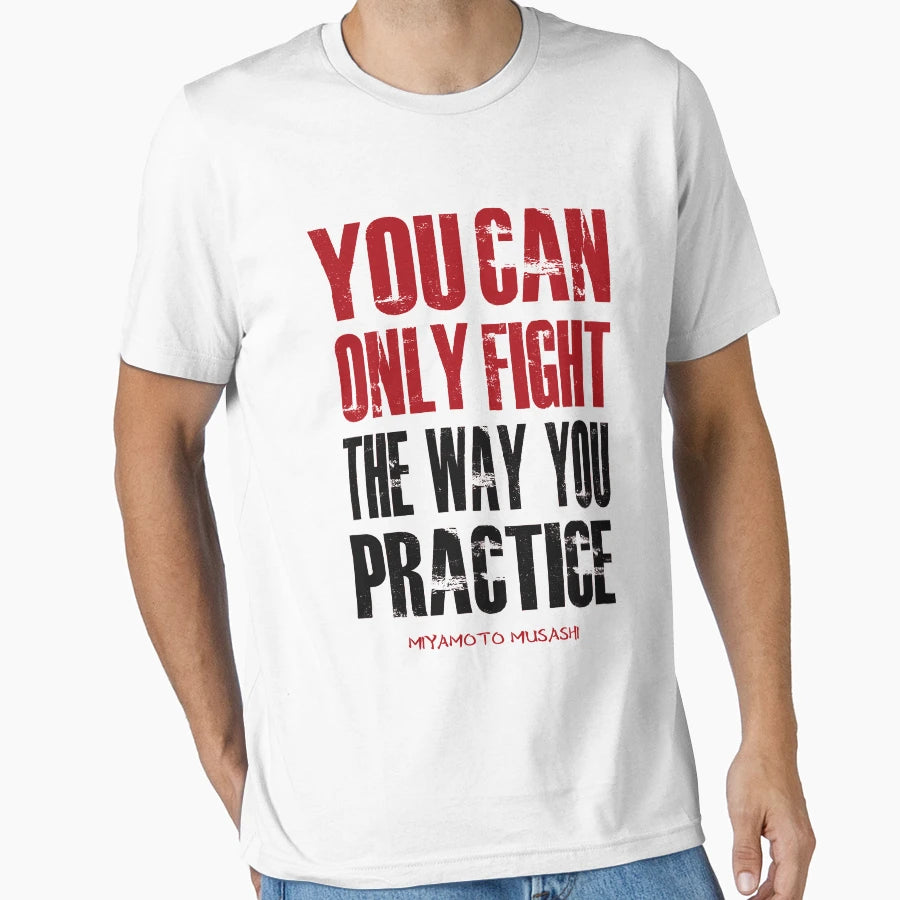 Miyamoto Musashi You Can Fight T-Shirt - Streetwear Style for Adults - T-Shirt, Sweatshirt, Hoodie