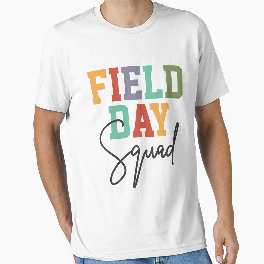 Last Day School Field Day Squad T-Shirt - Fun Novelty Design Men Women - T-Shirt, Sweatshirt, Hoodie