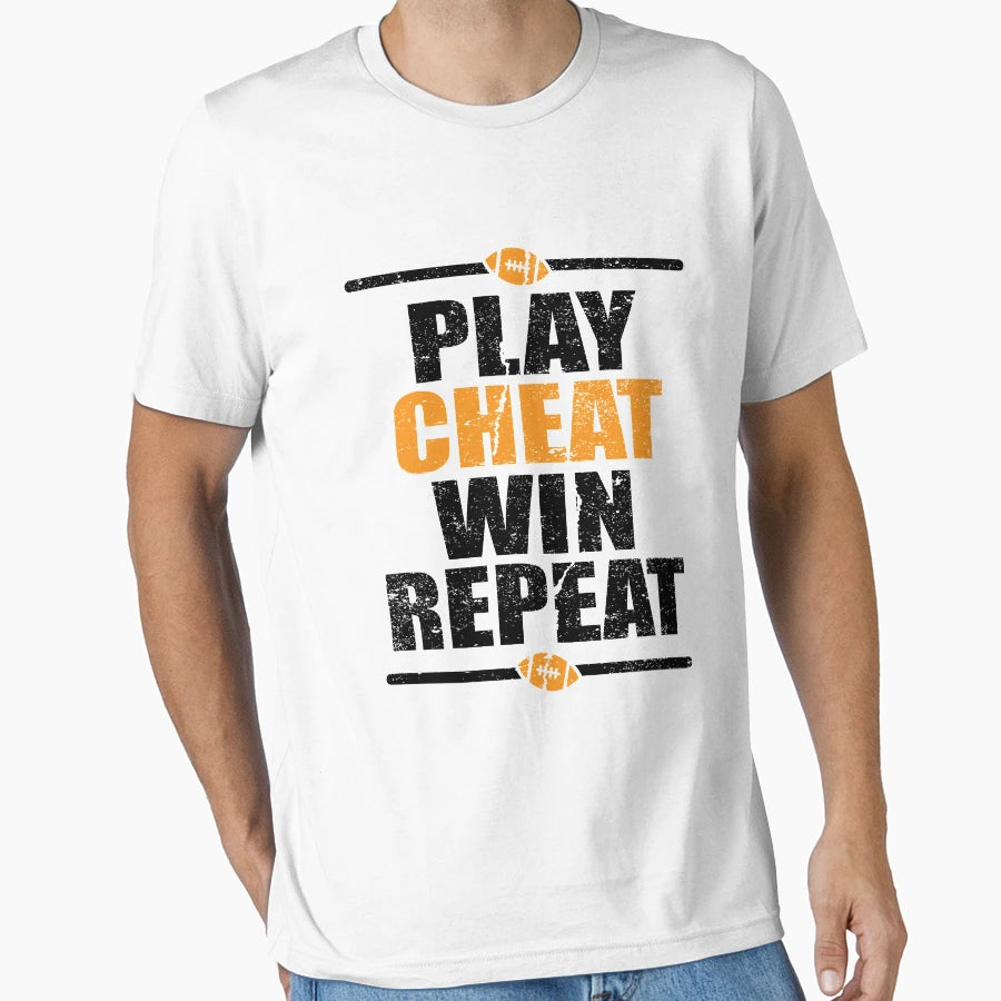 Play Cheat Win Repeat Awesome Sports Gift T-Shirt - Graphic Print Unisex - T-Shirt, Sweatshirt, Hoodie