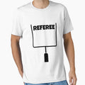 Referee American Football Futbol Americano T-Shirt - Trendy Graphic Unisex - T-Shirt, Sweatshirt, Hoodie