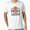 Football Is Obstacles Mistakes And Hard T-Shirt - Minimalist Print Unisex - T-Shirt, Sweatshirt, Hoodie