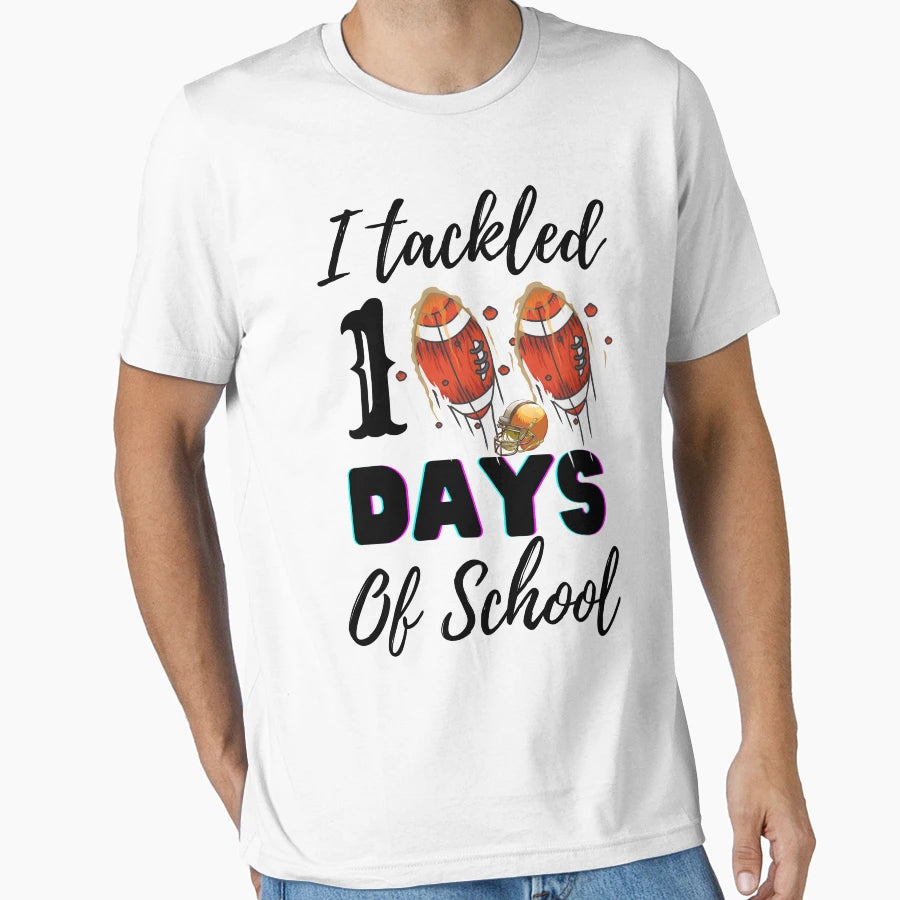 I Tackled 100 Days School Football 100Th T-Shirt - Graphic Print Men Women - T-Shirt, Sweatshirt, Hoodie