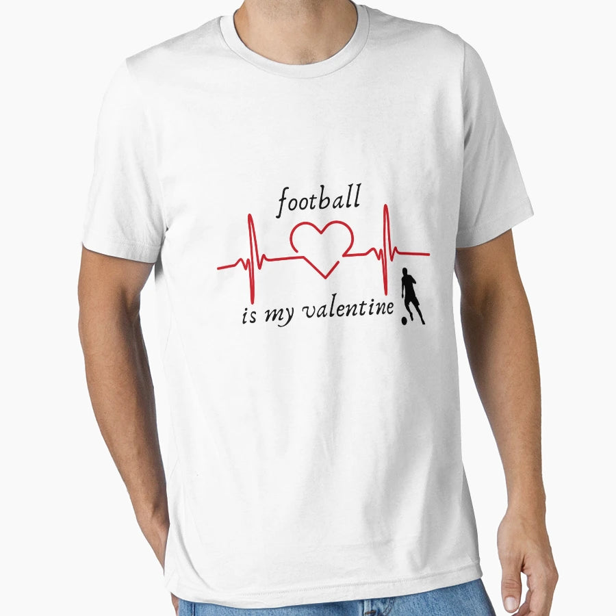 Football Is My Valentine T-Shirt - Unique Graphic Men Women - T-Shirt, Sweatshirt, Hoodie