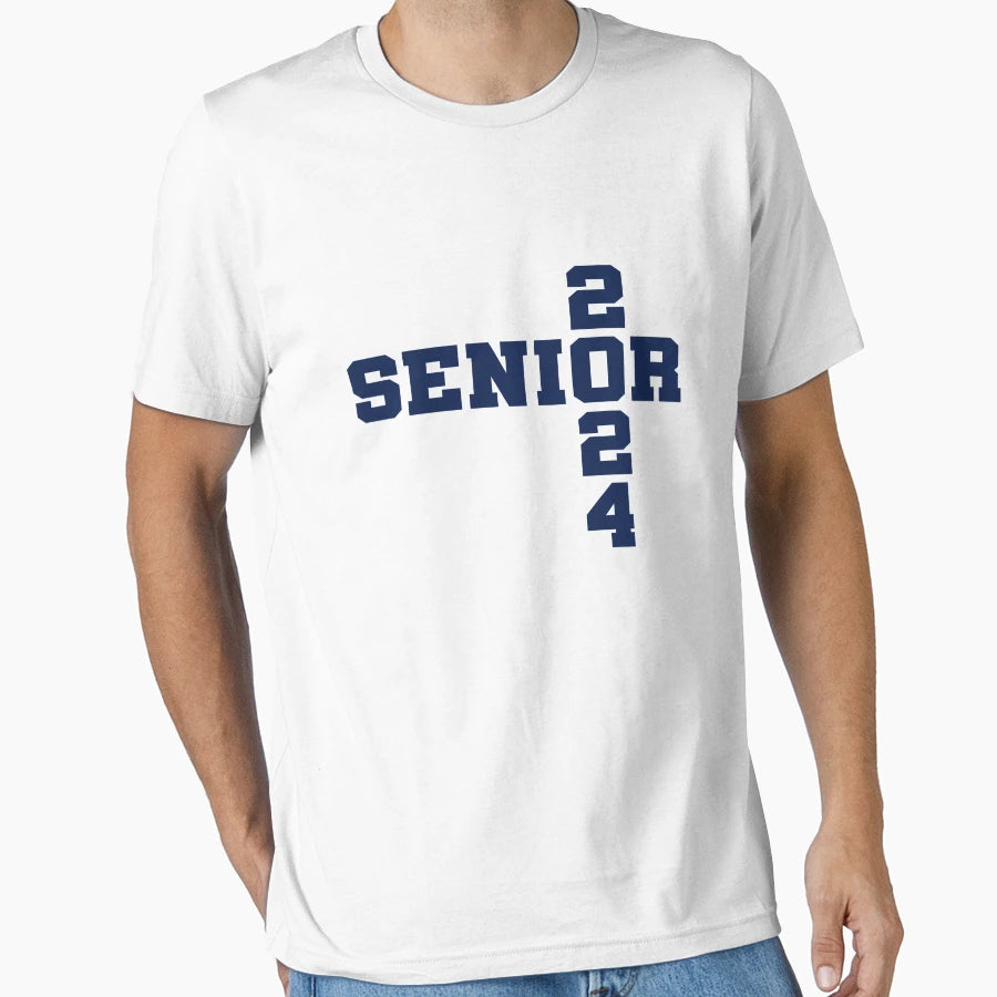 Senior 2024 Class 2024 2024 T-Shirt - Casual Everyday Wear Unisex - T-Shirt, Sweatshirt, Hoodie