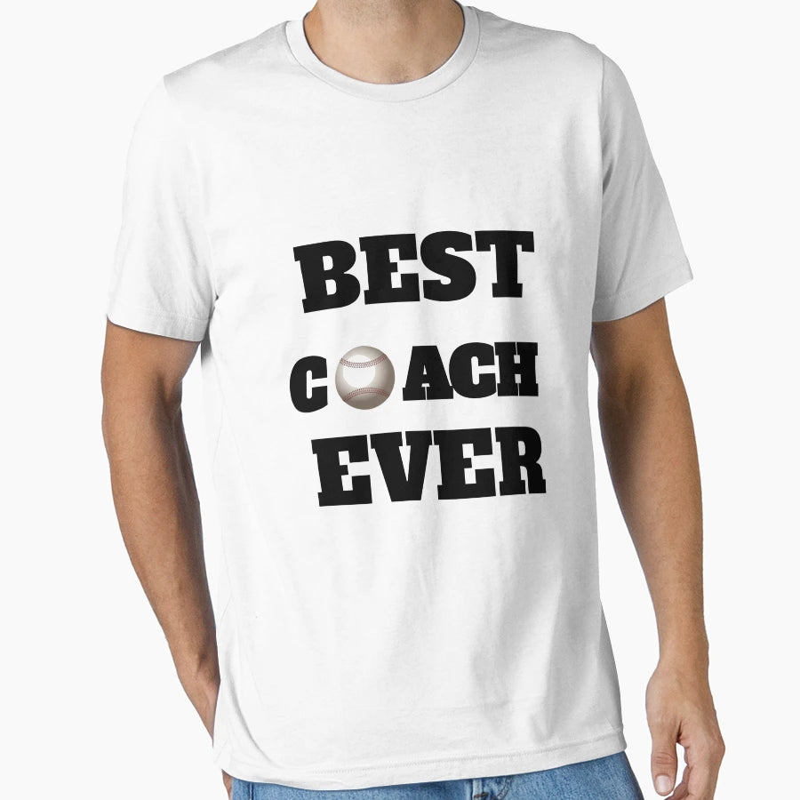 Best Coach Ever T-Shirt - Trendy Graphic Unisex - T-Shirt, Sweatshirt, Hoodie