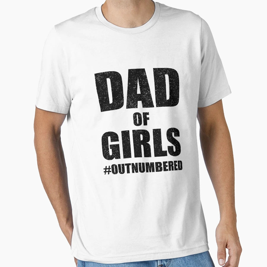 Dad Outnumbered Fathers Day Gift From T-Shirt - Graphic Print Men Women - T-Shirt, Sweatshirt, Hoodie
