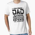 Im Proud Dad Freaking Awesome T-Shirt - Casual Everyday Wear for Adults - T-Shirt, Sweatshirt, Hoodie