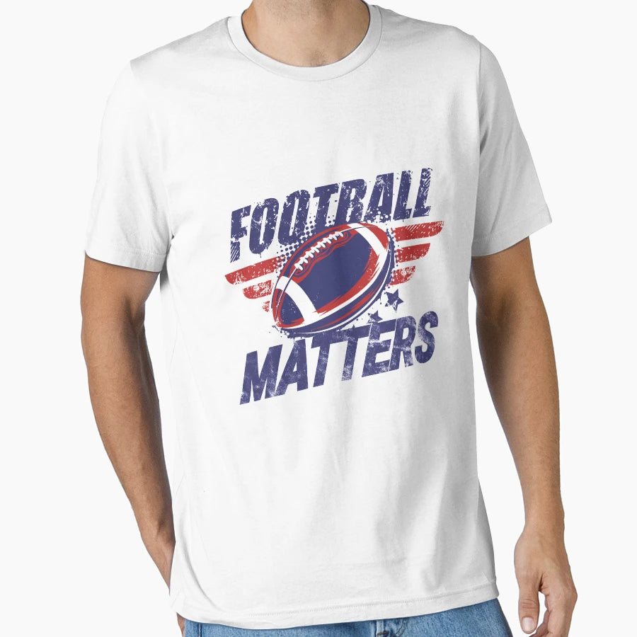 Football Matters American Football T-Shirt - Custom Art Print for Adults - T-Shirt, Sweatshirt, Hoodie