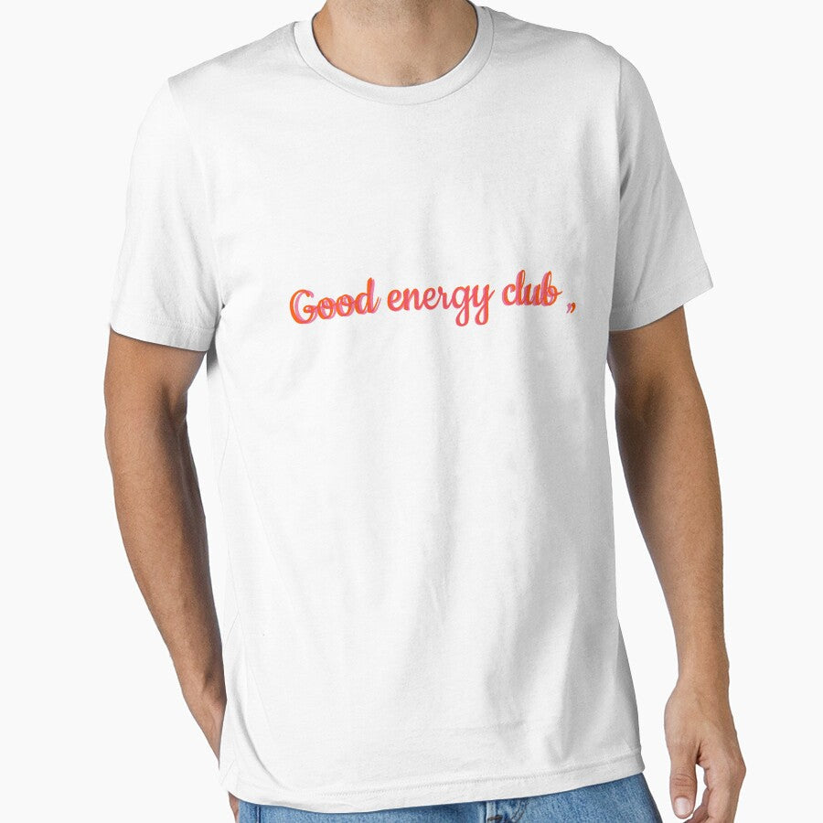 Good energy club classic by MixnMatchTee - Adult & Kids T-Shirts, Sweatshirts & Hoodies apparel design preview 1