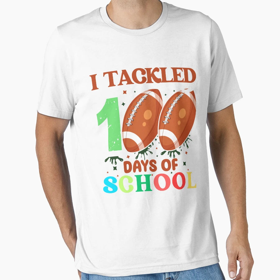 Funny I Tackled 100 Day School T-Shirt - Novelty Apparel for Adults - T-Shirt, Sweatshirt, Hoodie