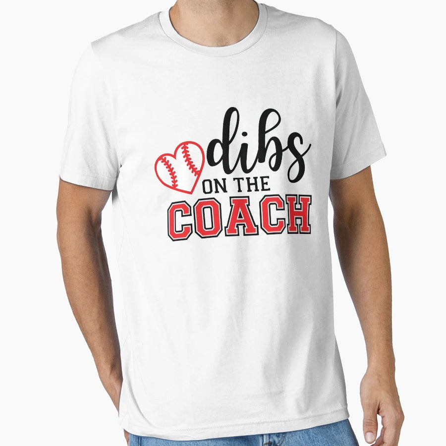 Dibs Coach T-Shirt - Aesthetic Graphic for Adults - T-Shirt, Sweatshirt, Hoodie