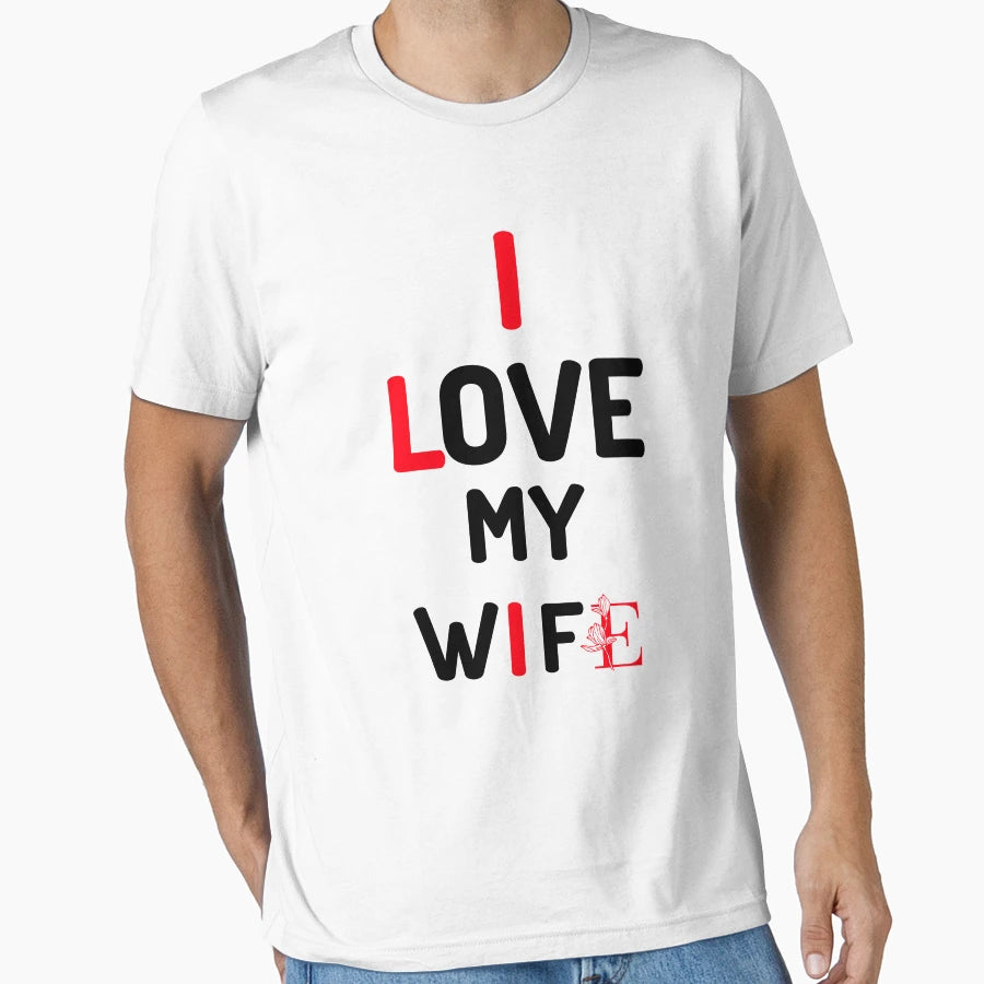 I Love My Wife I Lie T-Shirt - Custom Art Print for Adults - T-Shirt, Sweatshirt, Hoodie