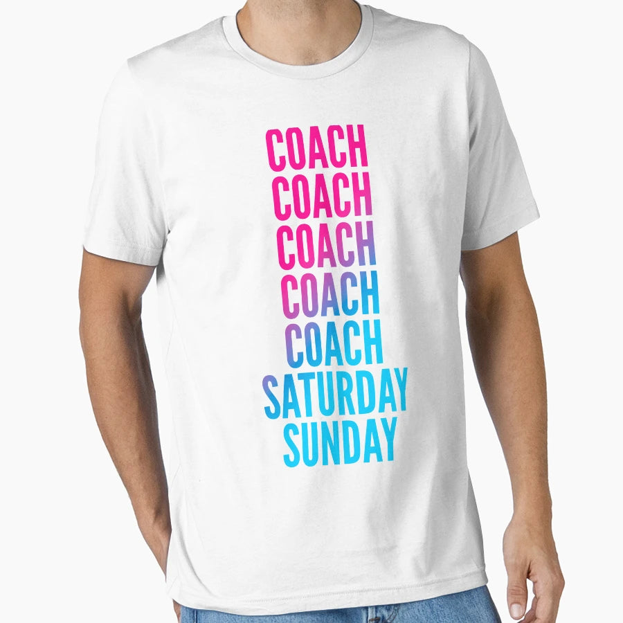 Coach Work Week Coachs T-Shirt - Streetwear Style Unisex - T-Shirt, Sweatshirt, Hoodie