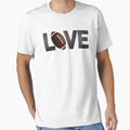 Football Love T-Shirt - Fun Novelty Design Unisex - T-Shirt, Sweatshirt, Hoodie