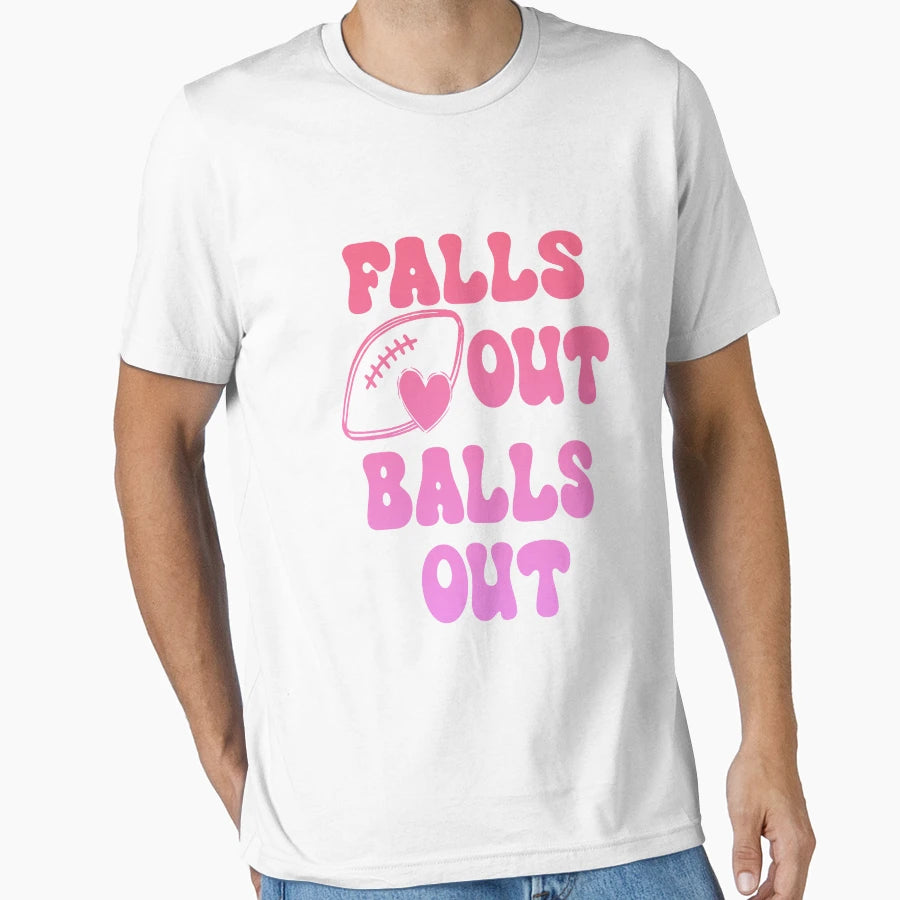 Falls Out Balls Out Funny Sport Lover T-Shirt - Custom Art Print for Adults - T-Shirt, Sweatshirt, Hoodie