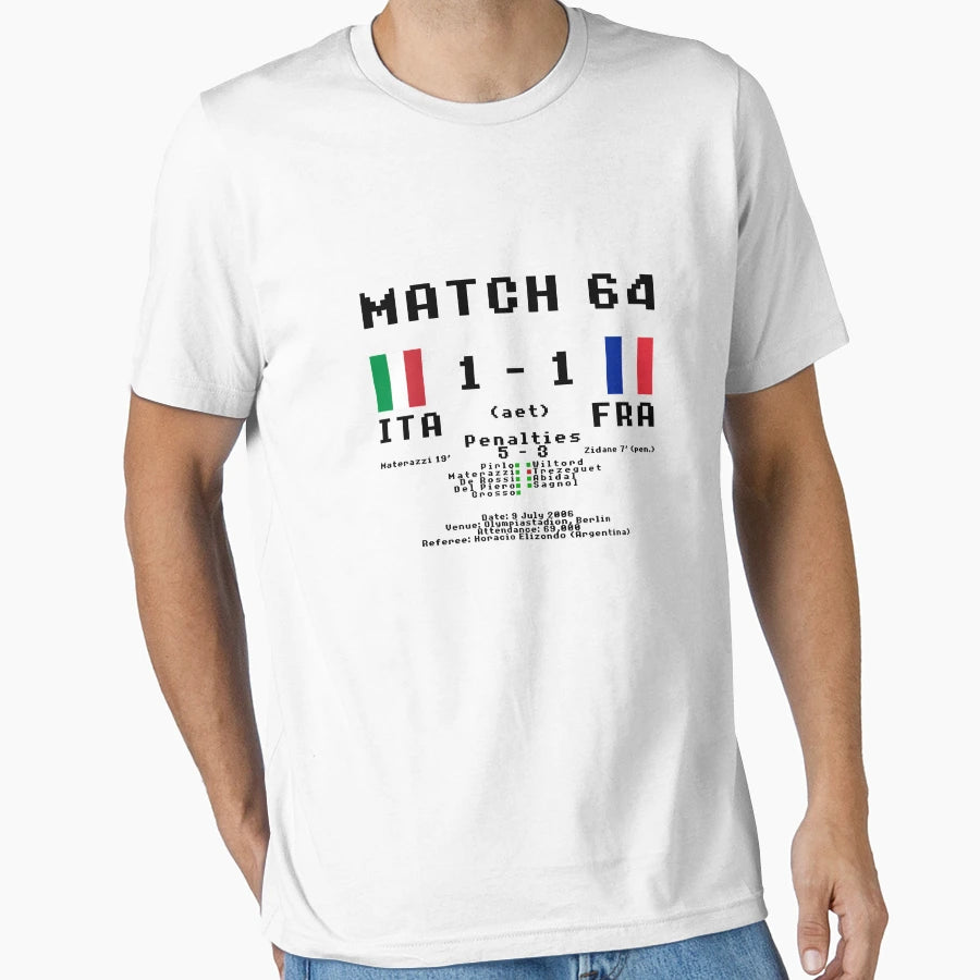 Match 64 World Cup Final 2006 T-Shirt - Streetwear Style Men Women - T-Shirt, Sweatshirt, Hoodie