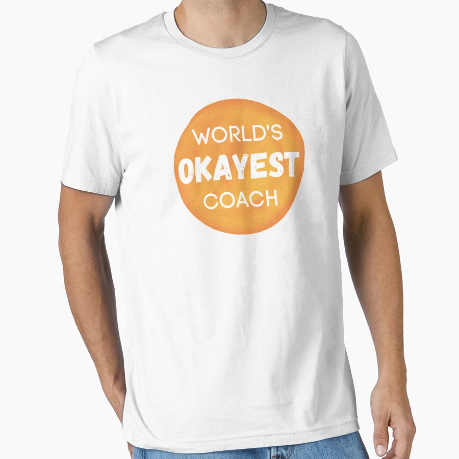Worlds Okayest Coach T-Shirt - Novelty Apparel for Adults - T-Shirt, Sweatshirt, Hoodie