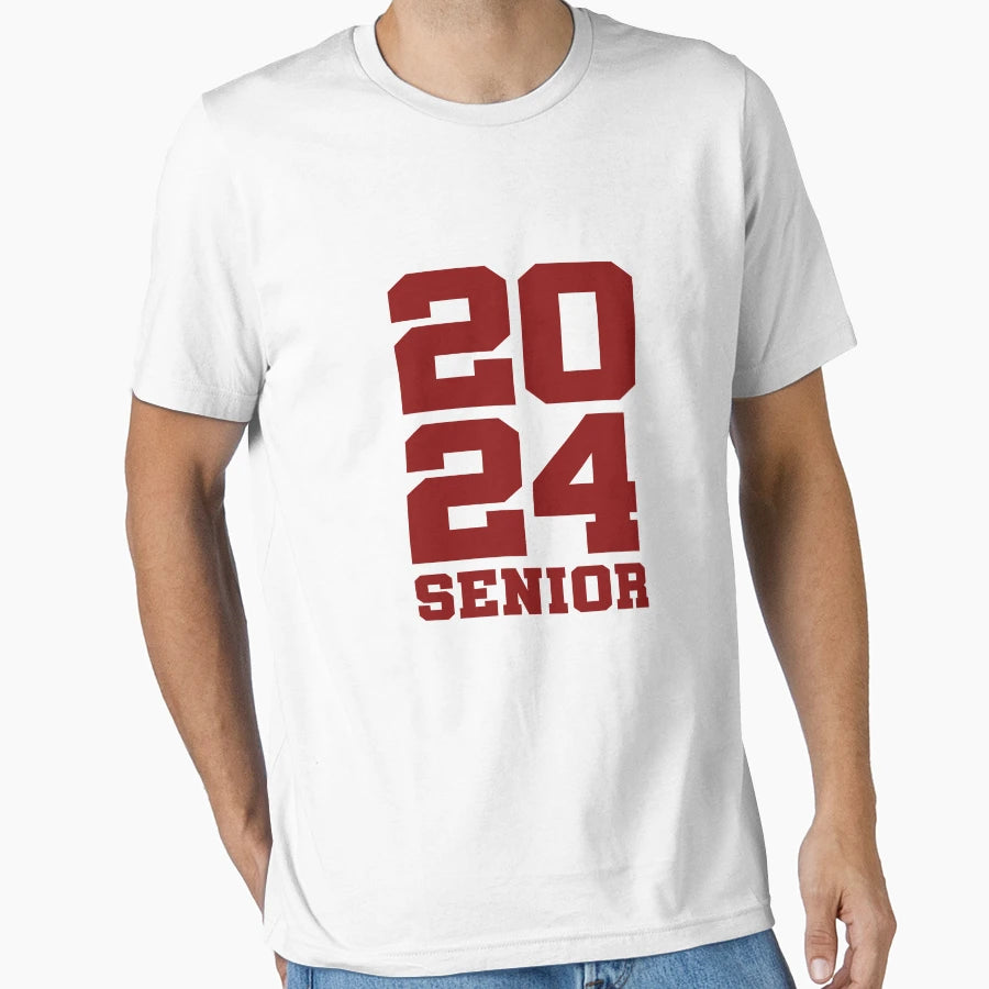 2024 Senior Class 2024 2024 T-Shirt - Casual Everyday Wear Unisex - T-Shirt, Sweatshirt, Hoodie