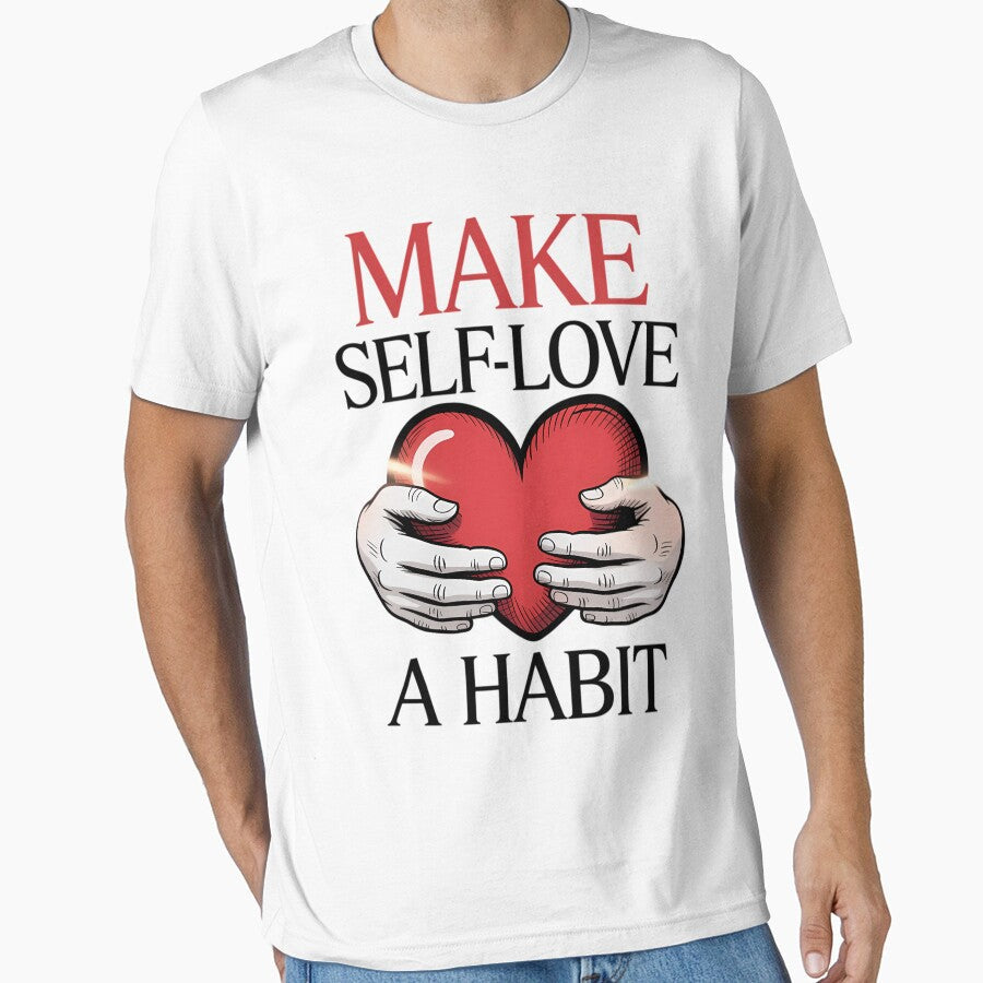 Make Self Love A Habit Mental Health Awareness Heart - Adult & Kids T-Shirts, Sweatshirts & Hoodies apparel design preview 1