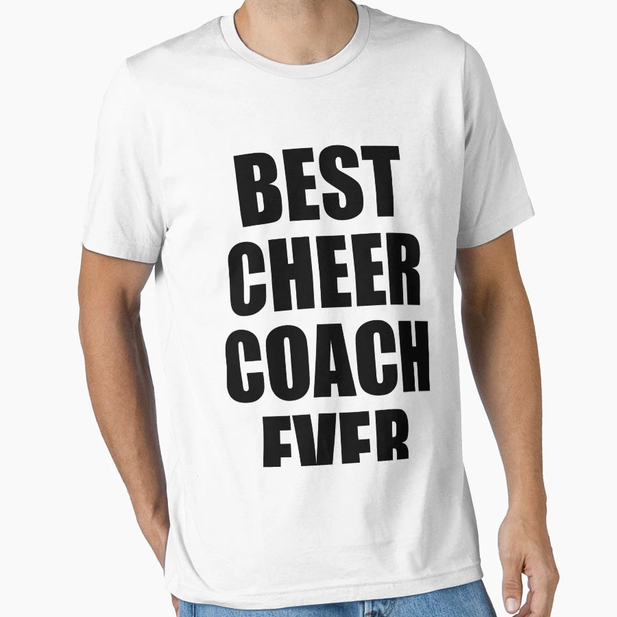 Funny Coach Best Cheer Ever T-Shirt - Fun Novelty Design for Adults - T-Shirt, Sweatshirt, Hoodie