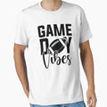 Game Day Vibes T-Shirt - Novelty Apparel for Adults - T-Shirt, Sweatshirt, Hoodie