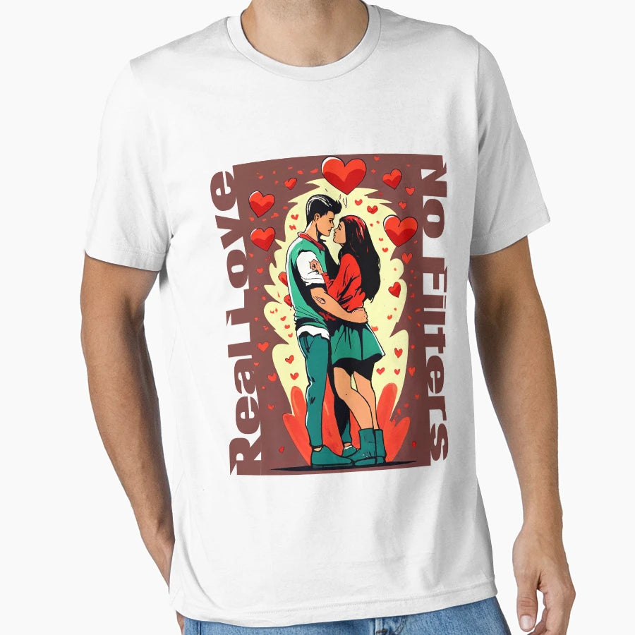 Real Love No Filters T-Shirt - Aesthetic Graphic Men Women - T-Shirt, Sweatshirt, Hoodie