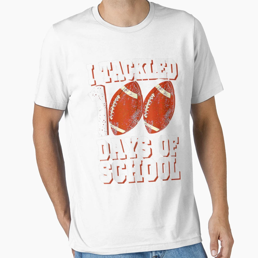 I Tackled 100 Days School Football T-Shirt - Custom Art Print Men Women - T-Shirt, Sweatshirt, Hoodie