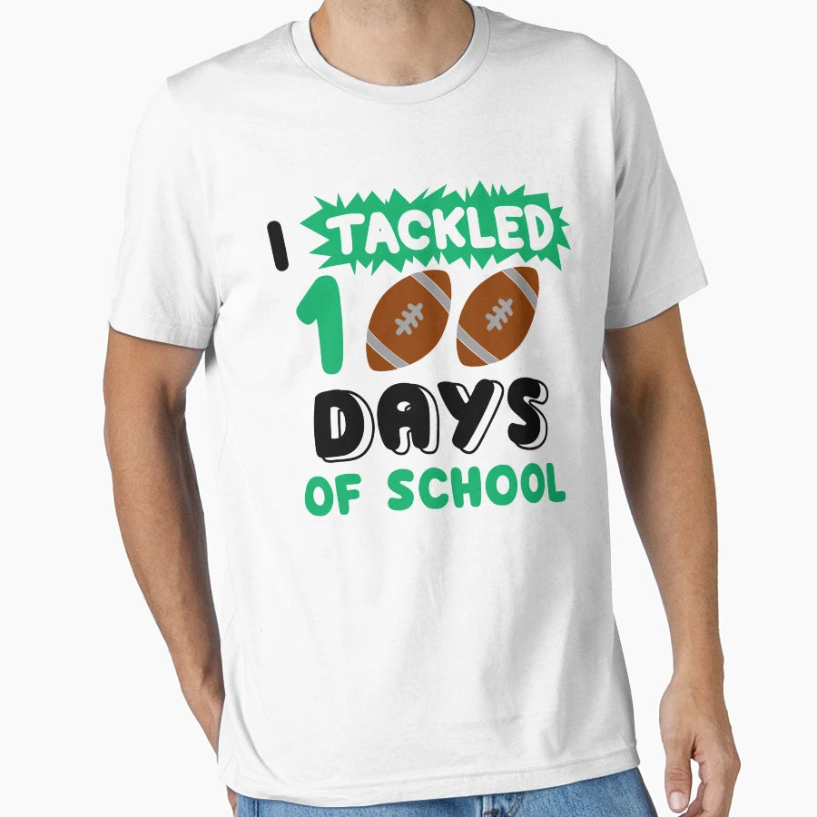 I Tackled 100 Day School Football T-Shirt - Custom Art Print Men Women - T-Shirt, Sweatshirt, Hoodie