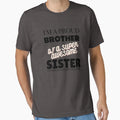 Im Proud Brother Super Awesome Sister T-Shirt - Aesthetic Graphic Unisex - T-Shirt, Sweatshirt, Hoodie