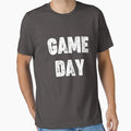 Game Day Football T-Shirt - Fun Novelty Design Unisex - T-Shirt, Sweatshirt, Hoodie