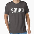 Squad Squad Squad Goals T-Shirt - Novelty Apparel Men Women - T-Shirt, Sweatshirt, Hoodie