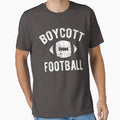 Boycott Football T-Shirt - Streetwear Style Unisex - T-Shirt, Sweatshirt, Hoodie