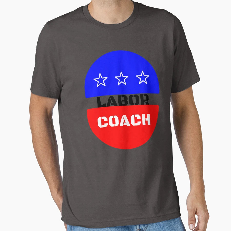 Labor Coach Labor Day T-Shirt - Graphic Print Men Women - T-Shirt, Sweatshirt, Hoodie