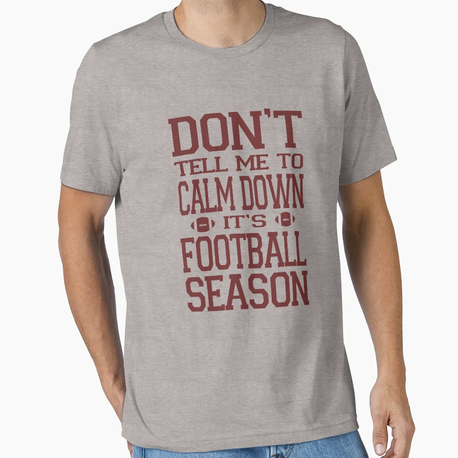Football Season T-Shirt - Streetwear Style for Adults - T-Shirt, Sweatshirt, Hoodie
