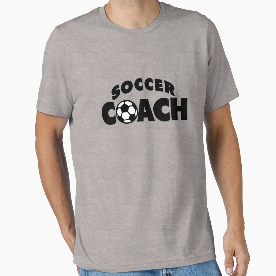 Soccer Coach T-Shirt - Novelty Apparel for Adults - T-Shirt, Sweatshirt, Hoodie