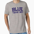 Old School Blue Youre My T-Shirt - Graphic Print Men Women - T-Shirt, Sweatshirt, Hoodie
