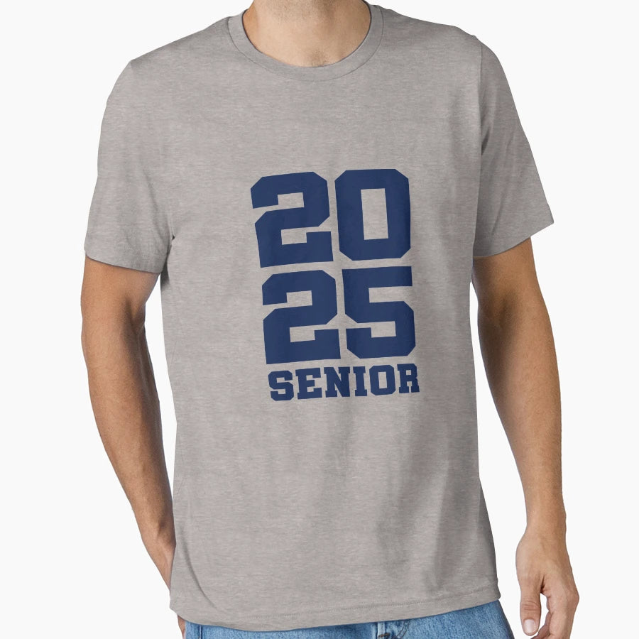 2025 Senior Class 2025 2025 T-Shirt - Streetwear Style for Adults - T-Shirt, Sweatshirt, Hoodie
