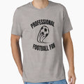 Professional Football Fan T-Shirt - Minimalist Print Men Women - T-Shirt, Sweatshirt, Hoodie